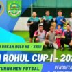 FOTO : Bersempena HUT Kabupaten Rokan Hulu Ke 23, 61 Tim ikut berlaga dalam Open Turnamen Futsal PWI CUP I Tahun 2022.