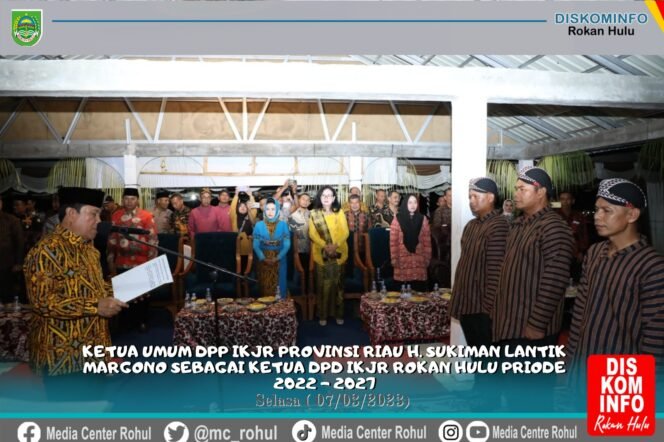 
Ketua Umum DPP IKJR Riau H. Sukiman Resmi Lantik Pengurus IKJR Rohul